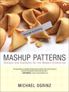 Mashup Patterns (eBook): Designs and Examples for the Modern Enterprise